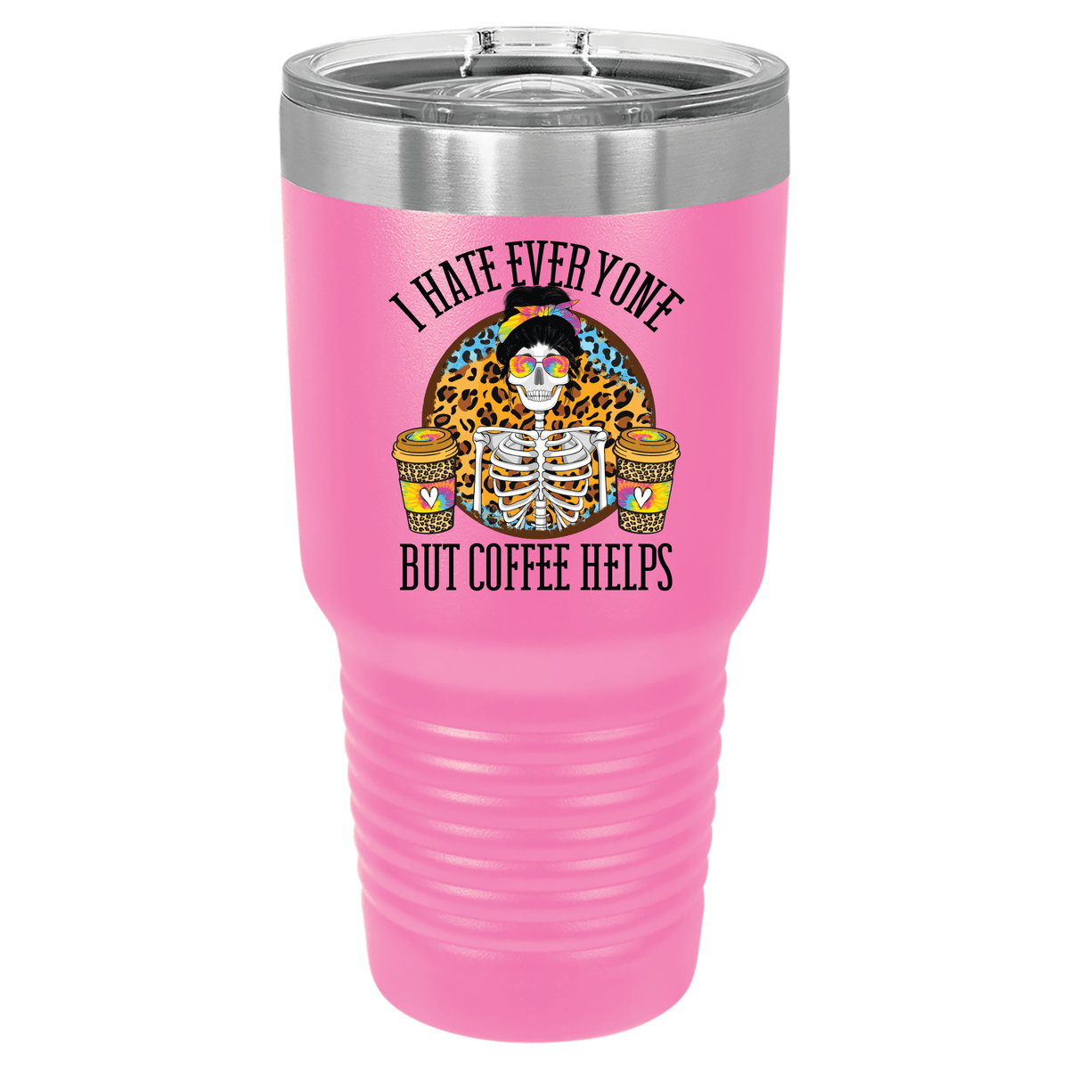 I Hate Everyone But Coffee Helps | Polar Camel Tumbler