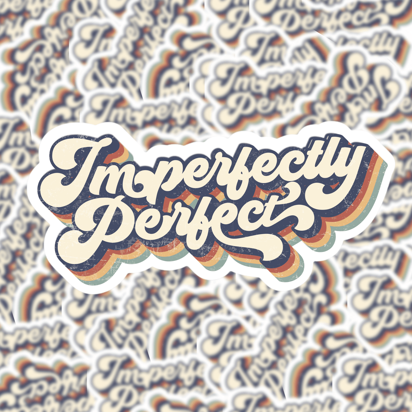 Imperfectly Perfect Retro Sticker