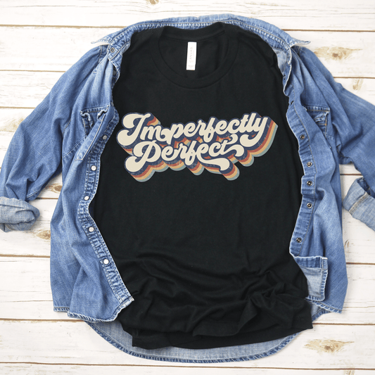 Imperfectly Perfect T-Shirt