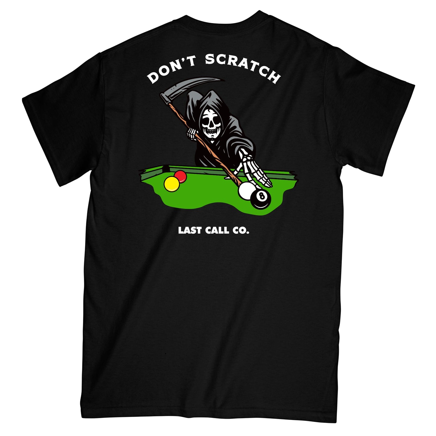 Last Call Co. Don't Scratch S/S Tee