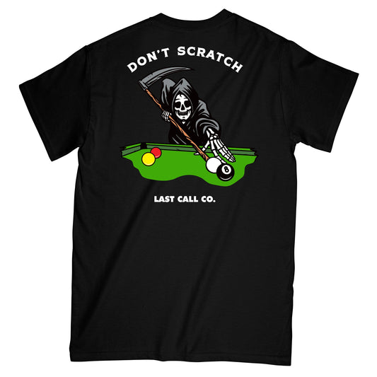 Last Call Co. Don't Scratch S/S Tee