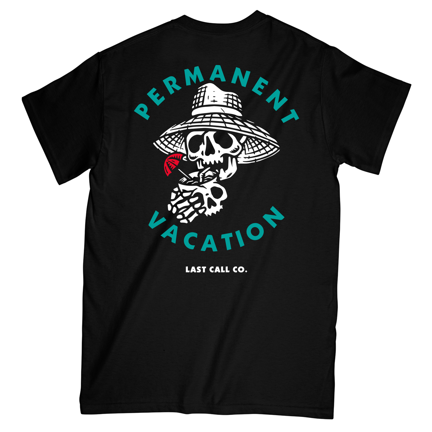 Last Call Co. Permanent Vacation S/S Tee