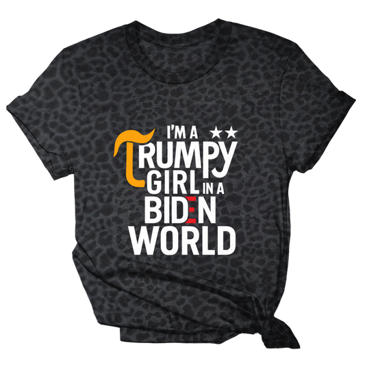 I'm a Trump Girl in a Biden World Tee - 2512