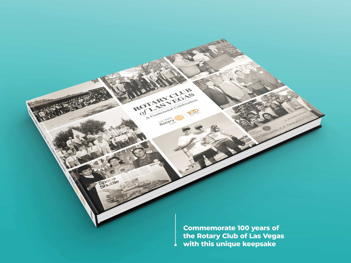 Rotary Club of Las Vegas: A Centennial Celebration