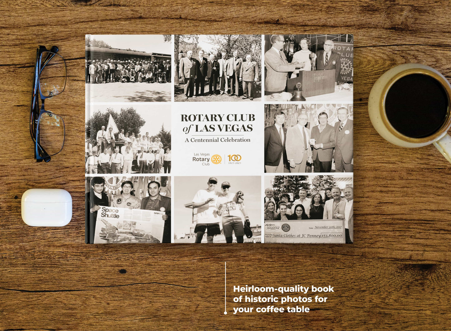 Rotary Club of Las Vegas: A Centennial Celebration