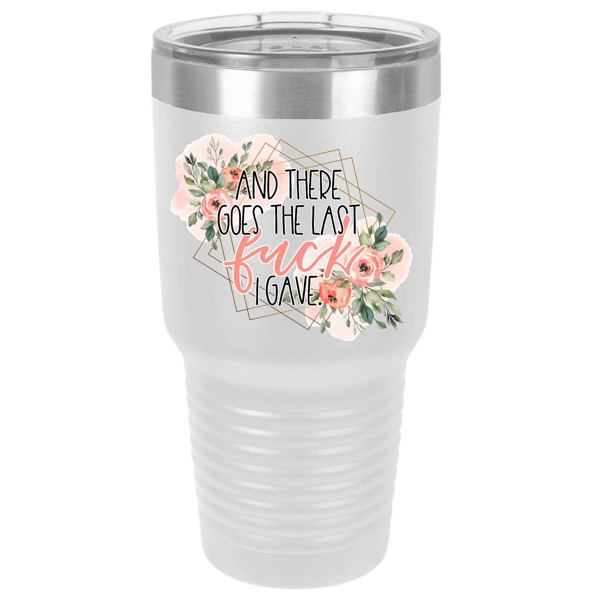 The Last Fuck I Gave | Polar Camel Tumbler
