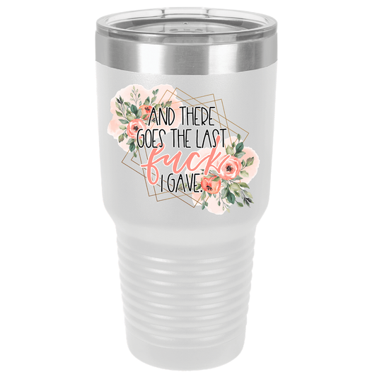 The Last Fuck I Gave | Polar Camel Tumbler