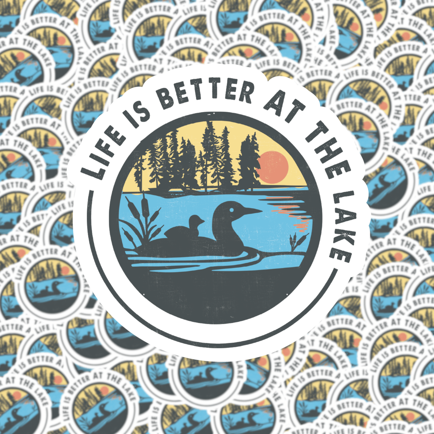 Life is Better at the Lake Sticker