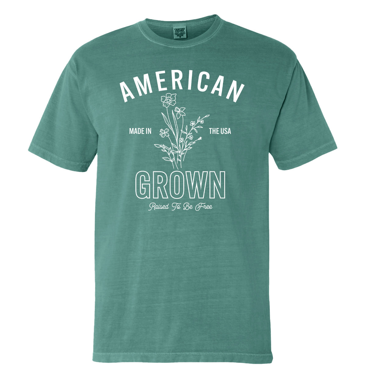 American Grown Raised To Be Free (Front)