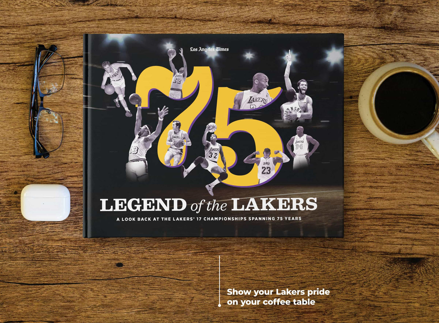 Legend of the Lakers: A Look Back at the Lakers’ 17 Championships Spanning 75 Years