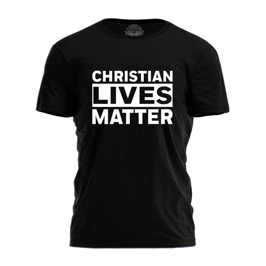 Christian Lives Matter Tee - 4191