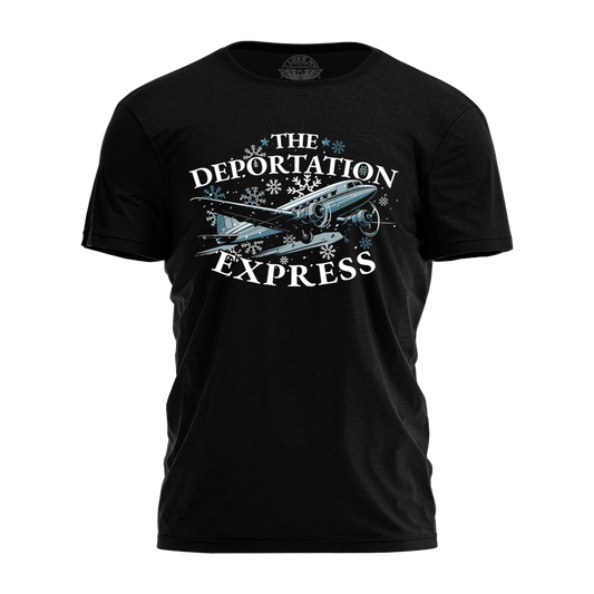 The Deportation Express Tee - 4394