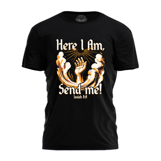 Here I Am - Send Me Tee - 4175