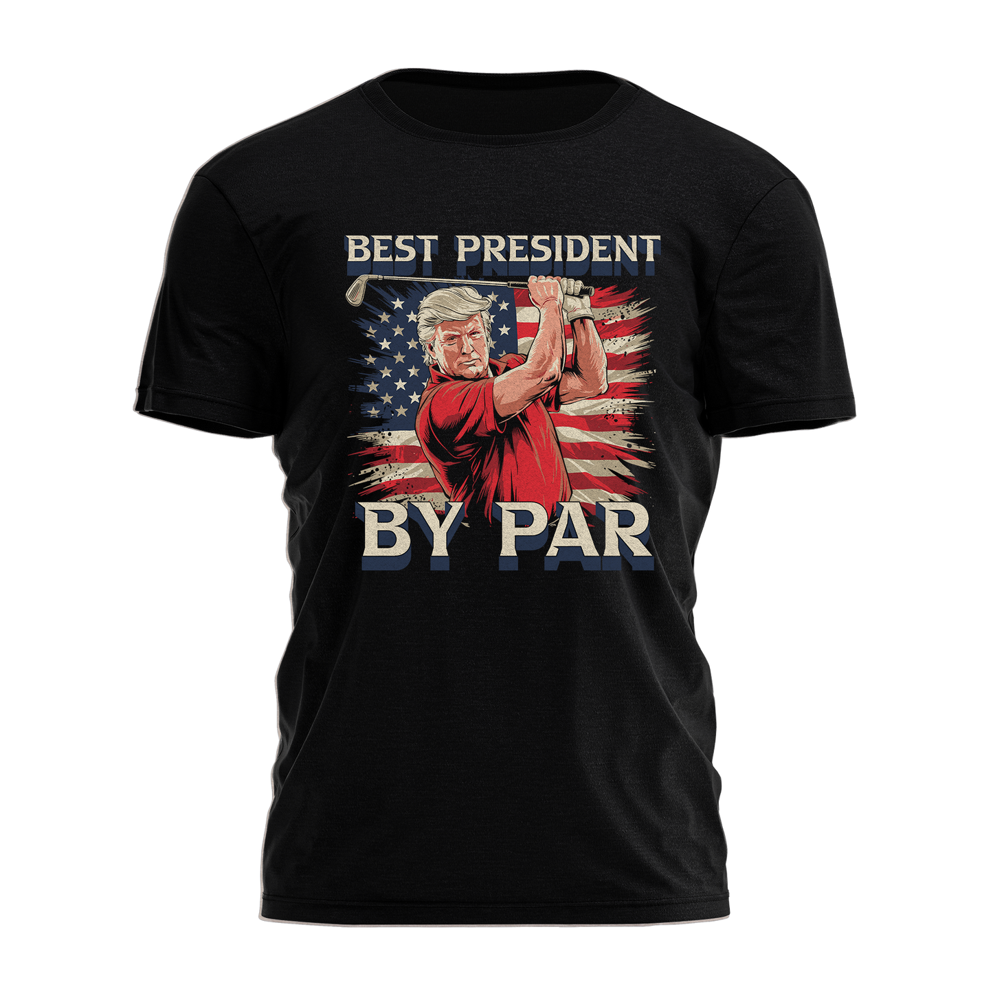 The Best President By Par Tee - 3742
