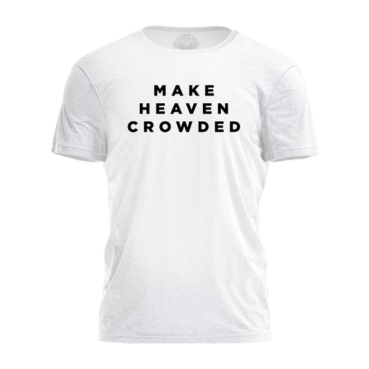Make Heaven Crowded Tee - 4156