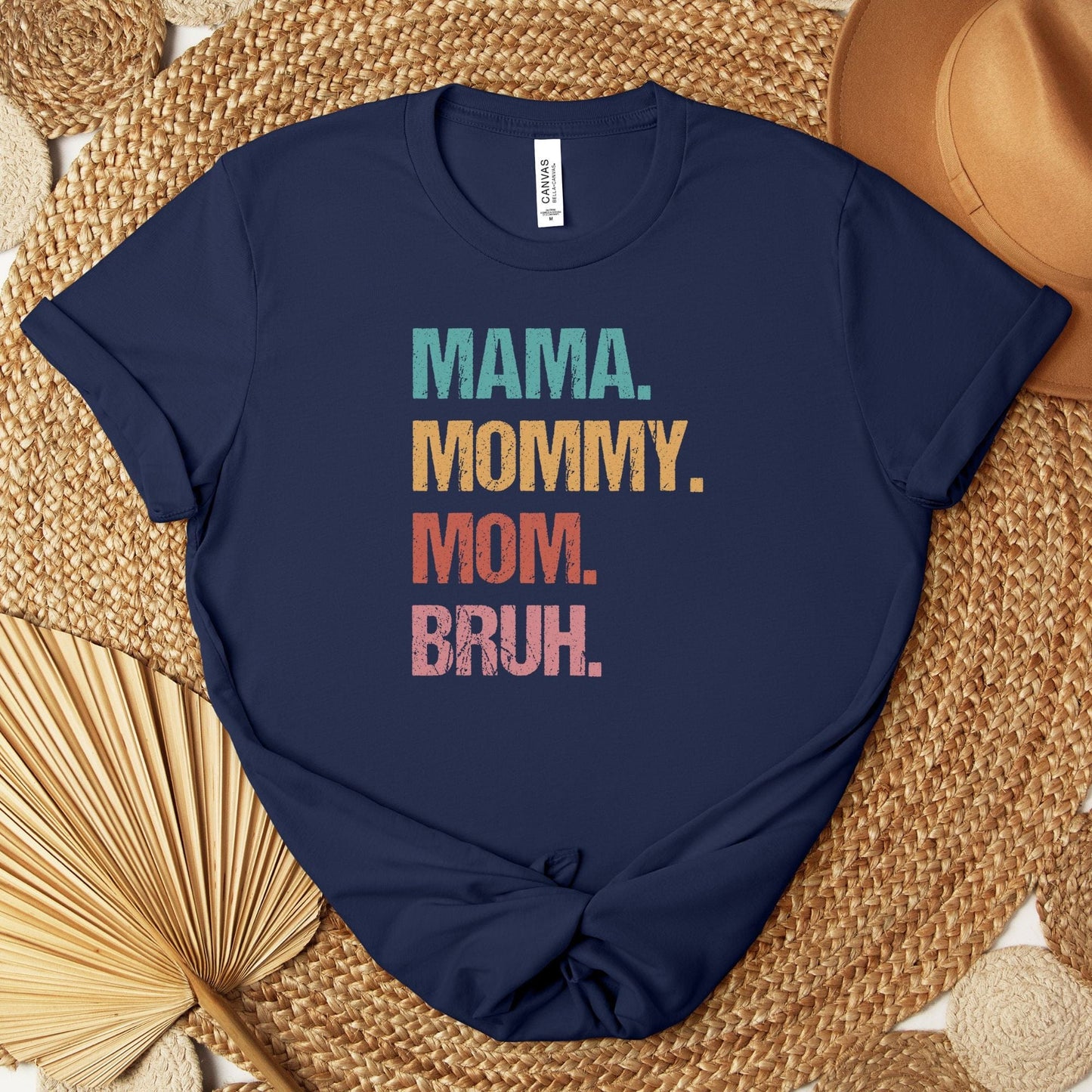 Mama Mommy Mom Bruh T-Shirt