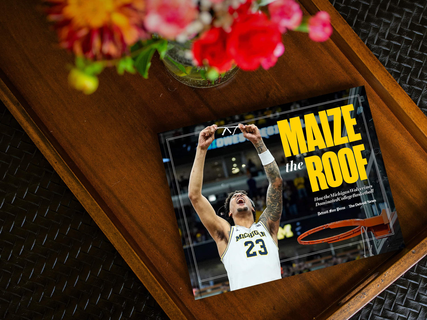 MAIZE THE ROOF: How the Michigan Wolverines Dominated College Basketball (Pediment)