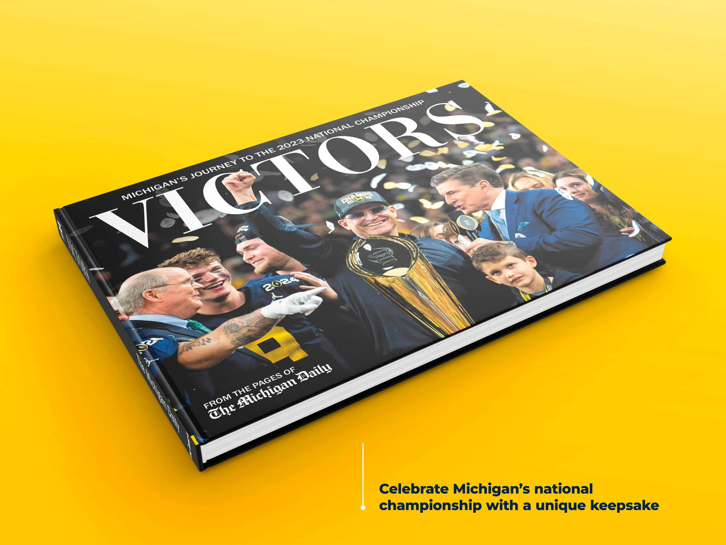 Victors: Michigan’s Journey to the 2023 National Championship