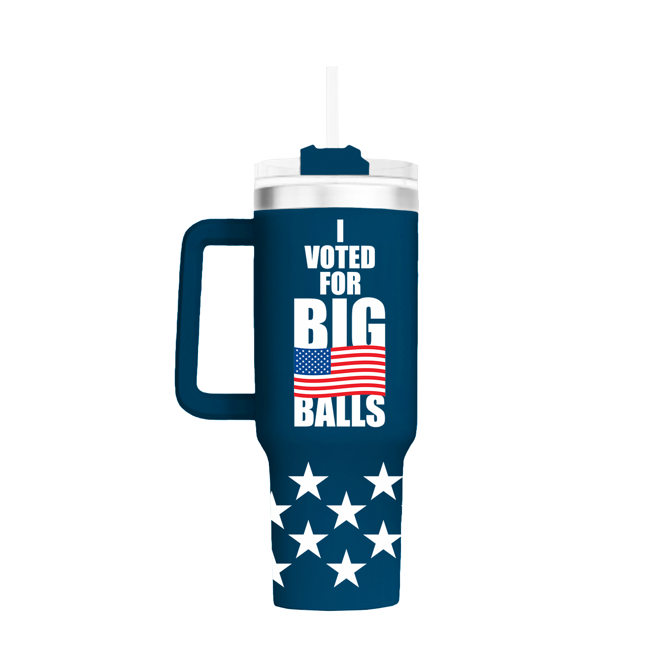 I Voted For Big Balls - 40oz Tumbler - 3552