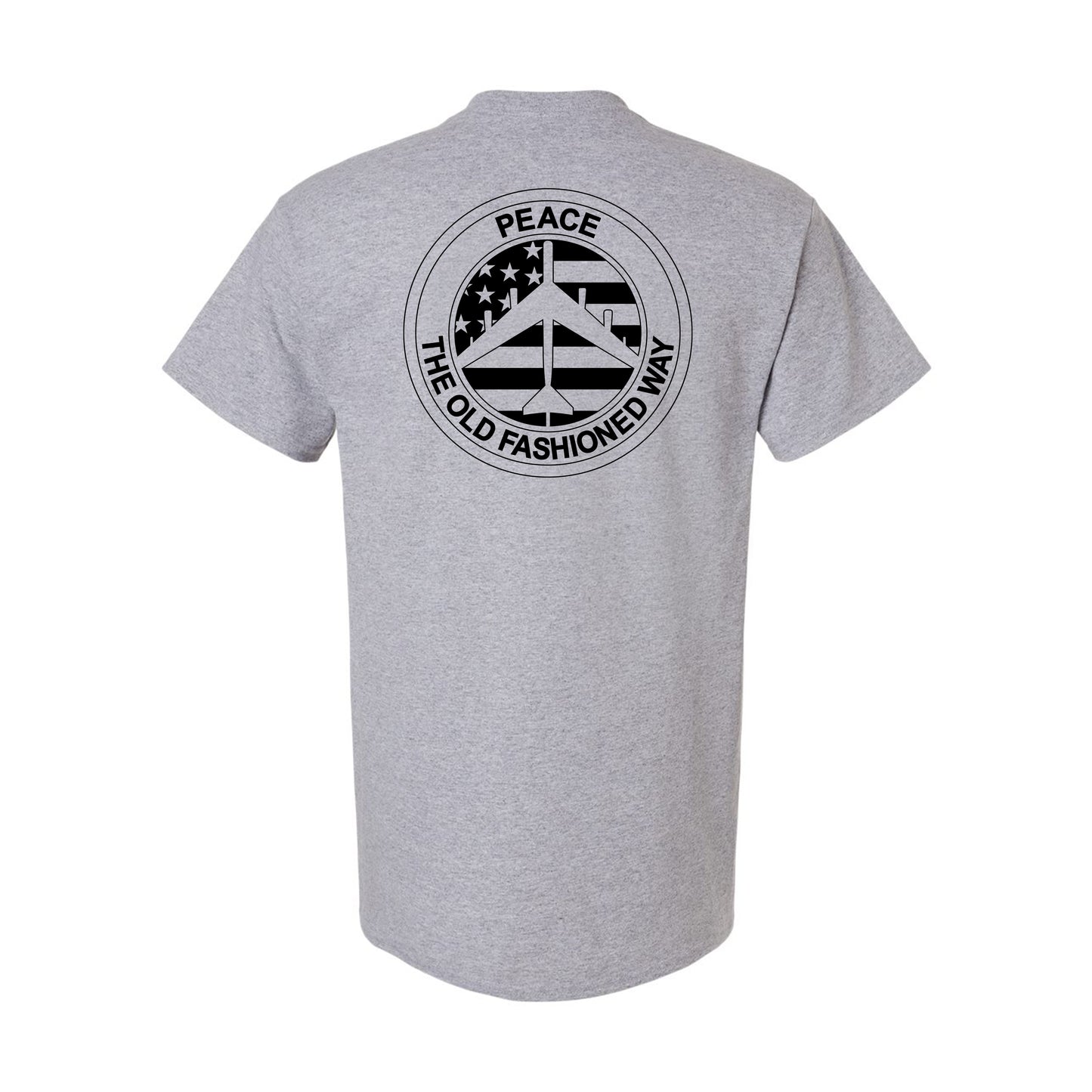 Peace The Old Fashioned Way T-Shirts