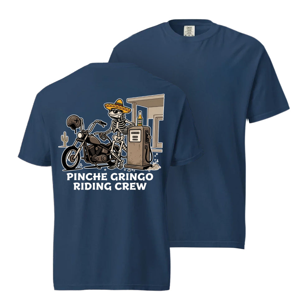 Pinche Gringo Riding Crew Gas Stop Shirt