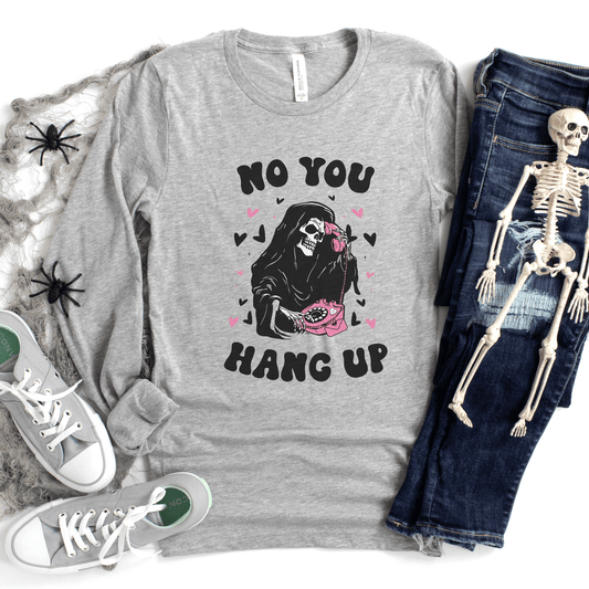 No You Hang Up Halloween T-Shirt