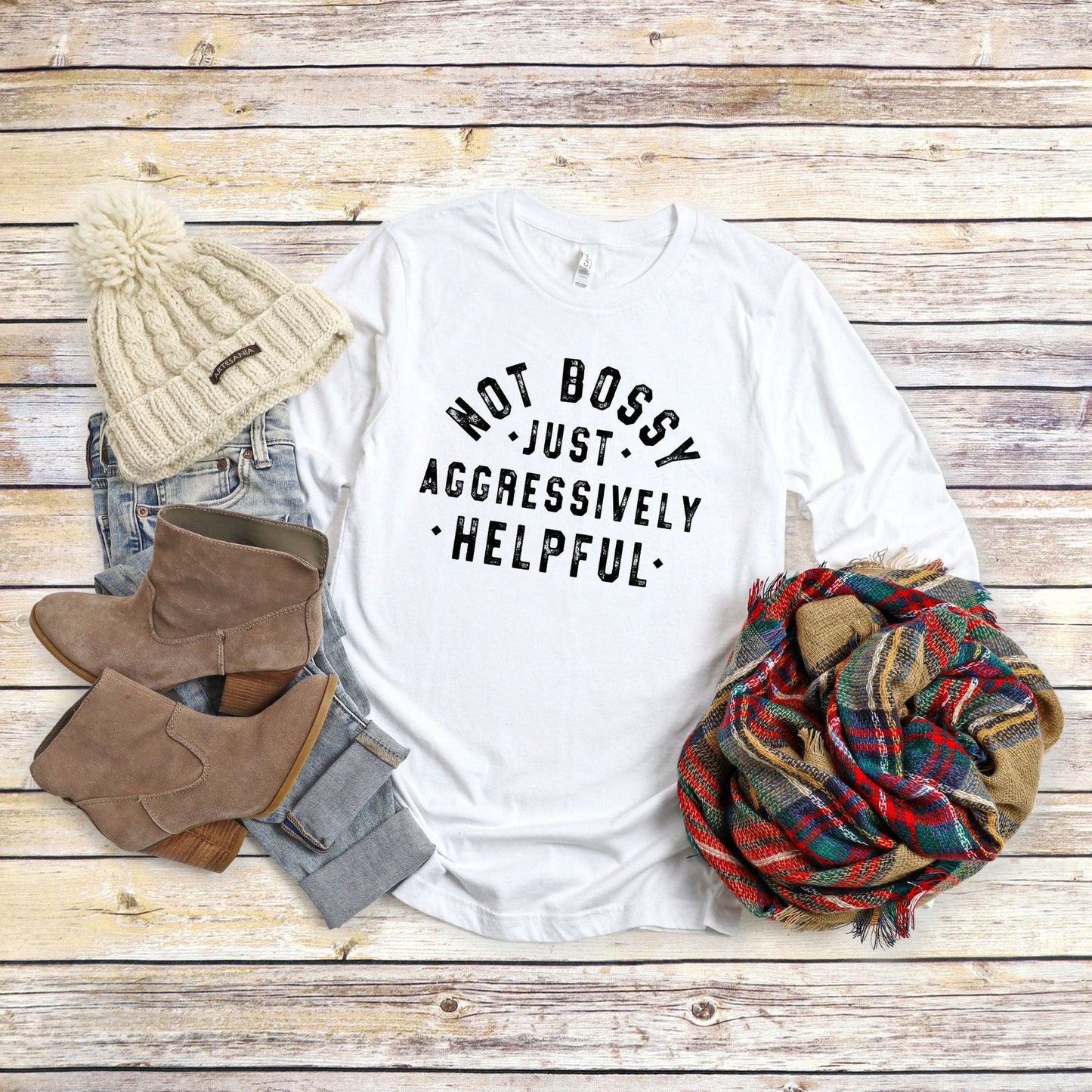Not Bossy, Just Aggressively Helpful T-Shirt