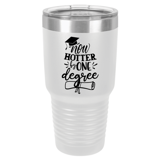 Now Hotter by One Degree | Graduation | Polar Camel Tumbler