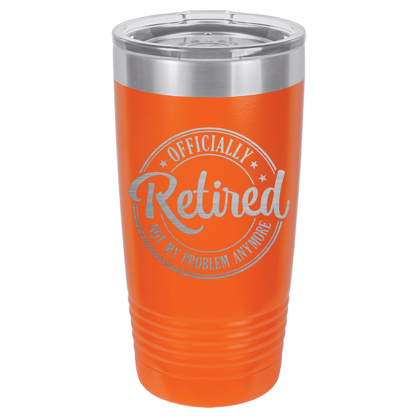 Officially Retired Not My Problem Anymore | Engraved Polar Camel Tumbler