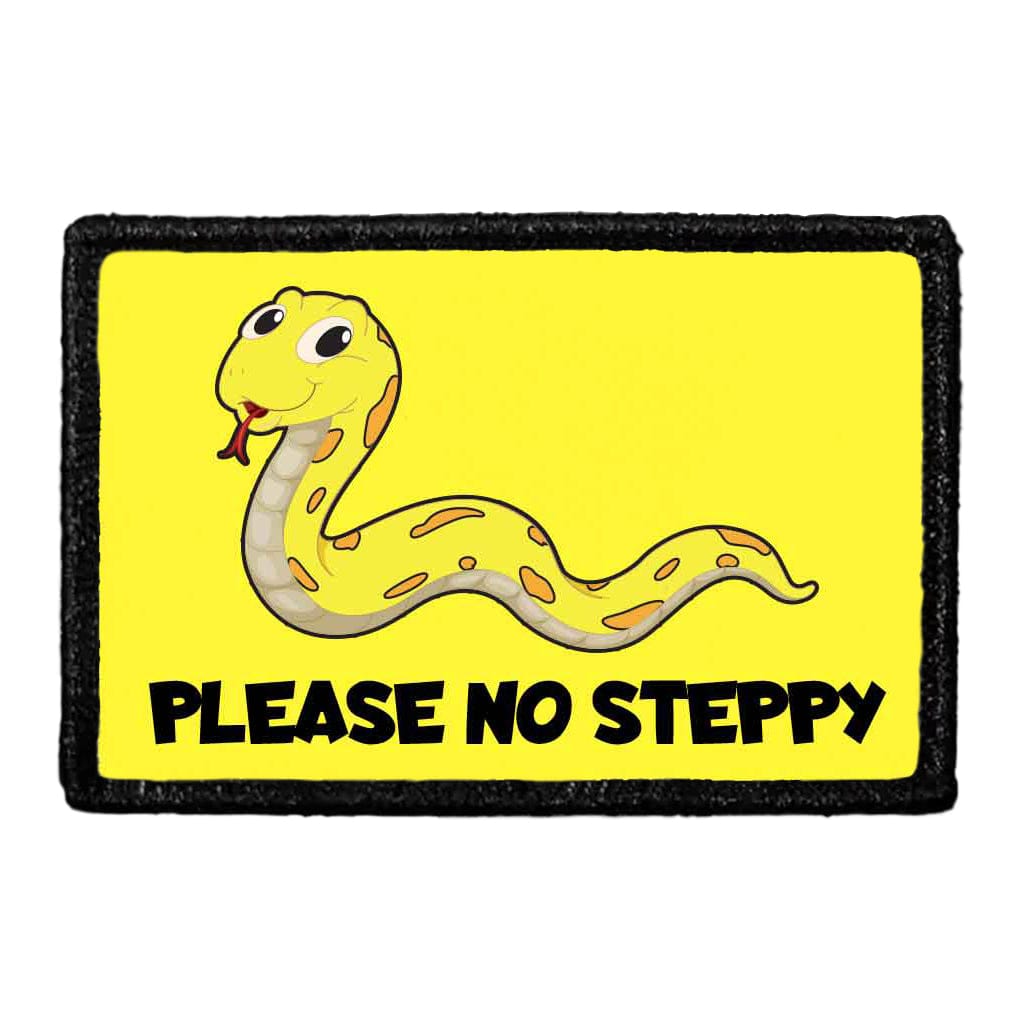 Please No Steppy - Removable Patch