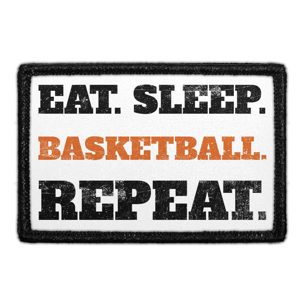 Eat. Sleep. Basketball. Repeat. - Removable Patch