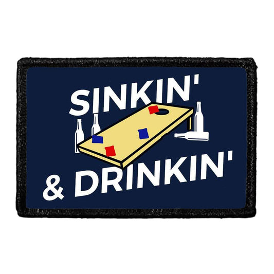 Sinkin' & Drinkin' - Removable Patch