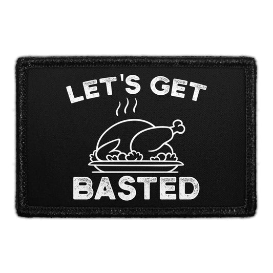 Let's Get Basted - Removable Patch