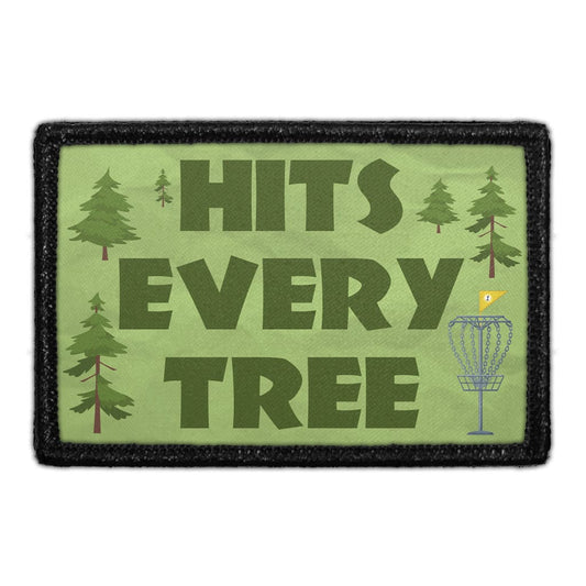 Hits Every Tree - Disc Golf - Removable Patch