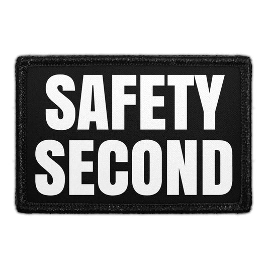 Safety Second - Removable Patch