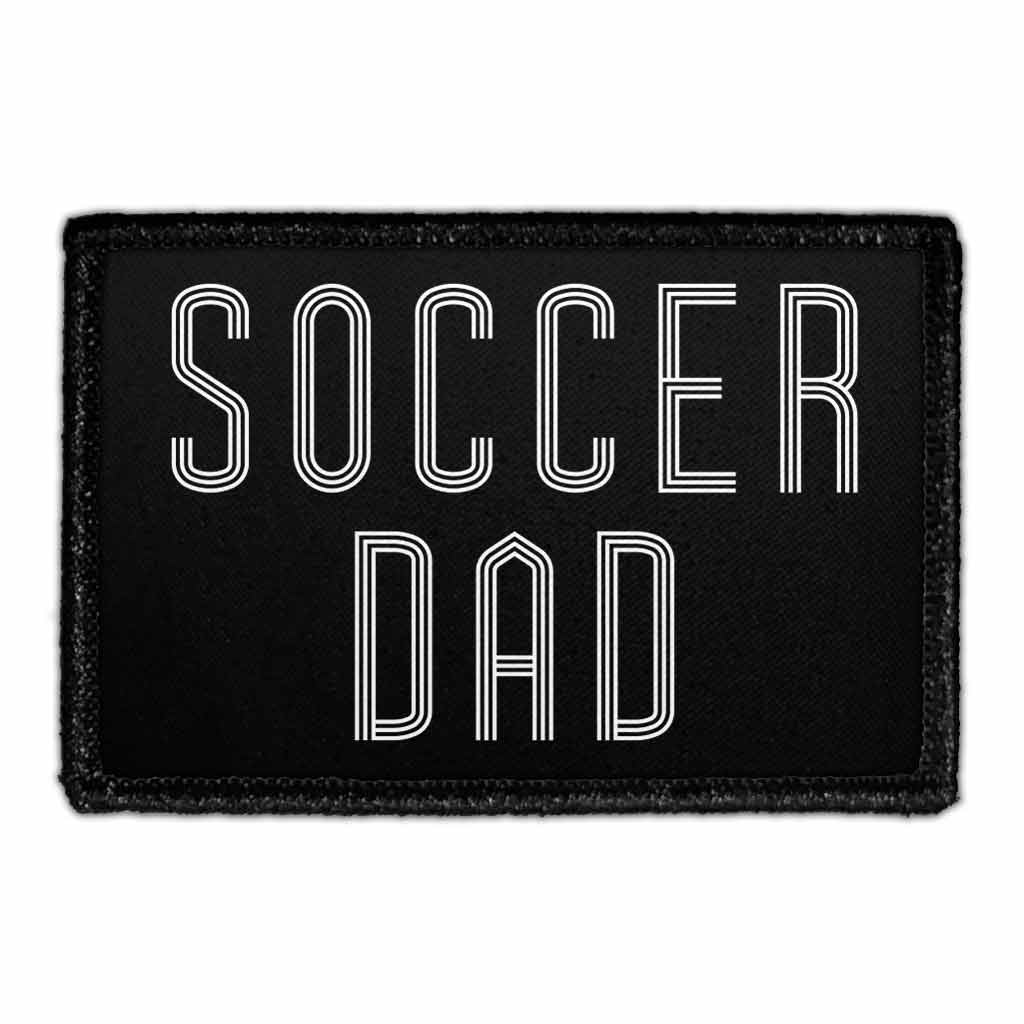 Soccer Dad - Removable Patch