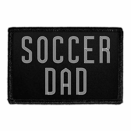 Soccer Dad - Removable Patch