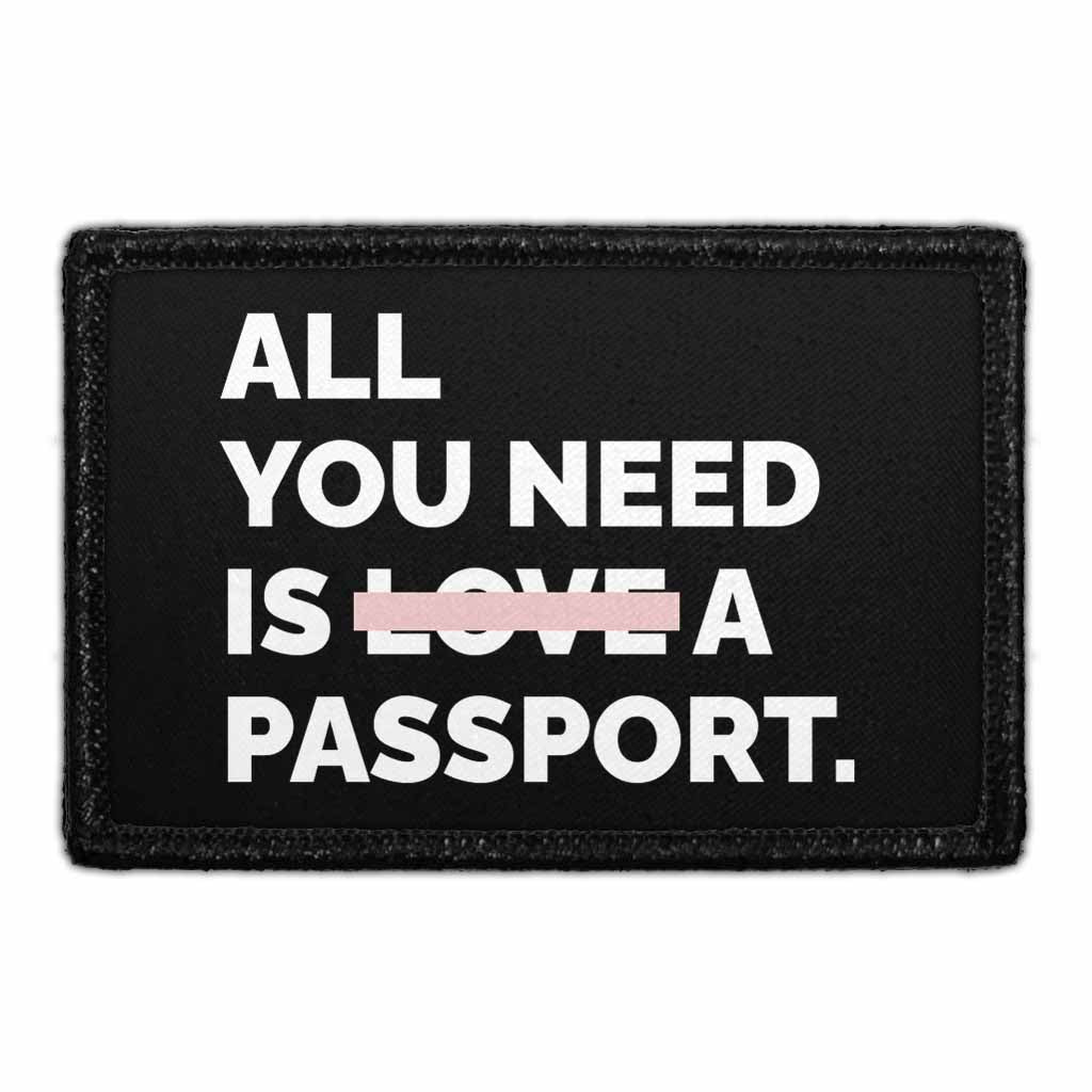 All You Need Is Love A Passport - Removable Patch