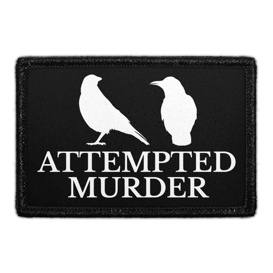 Attempted Murder - Removable Patch
