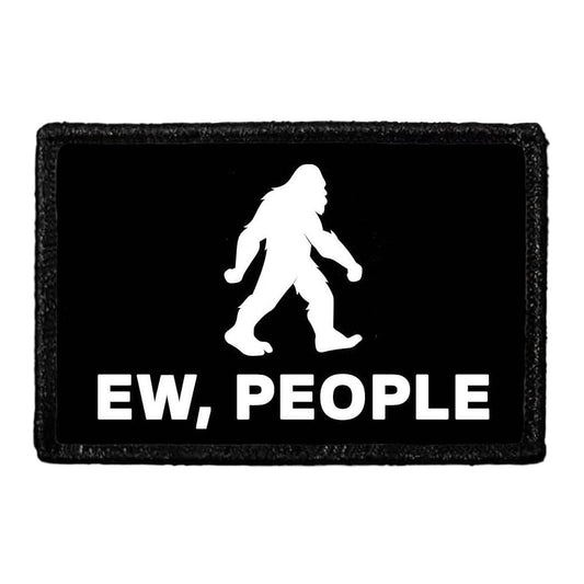 Ew, People - Removable Patch