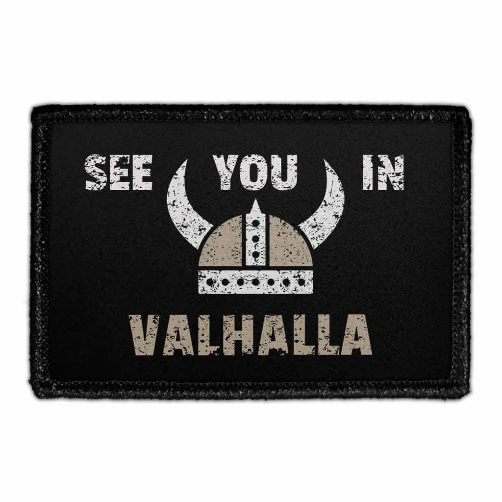 See You In Valhalla - Removable Patch
