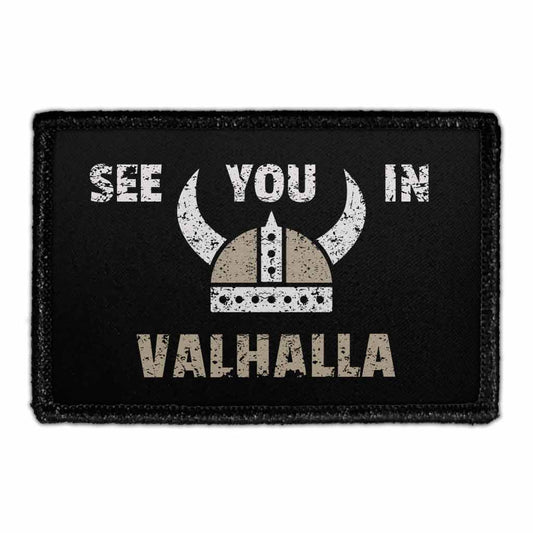 See You In Valhalla - Removable Patch