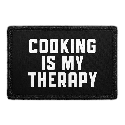Cooking Is My Therapy - Removable Patch