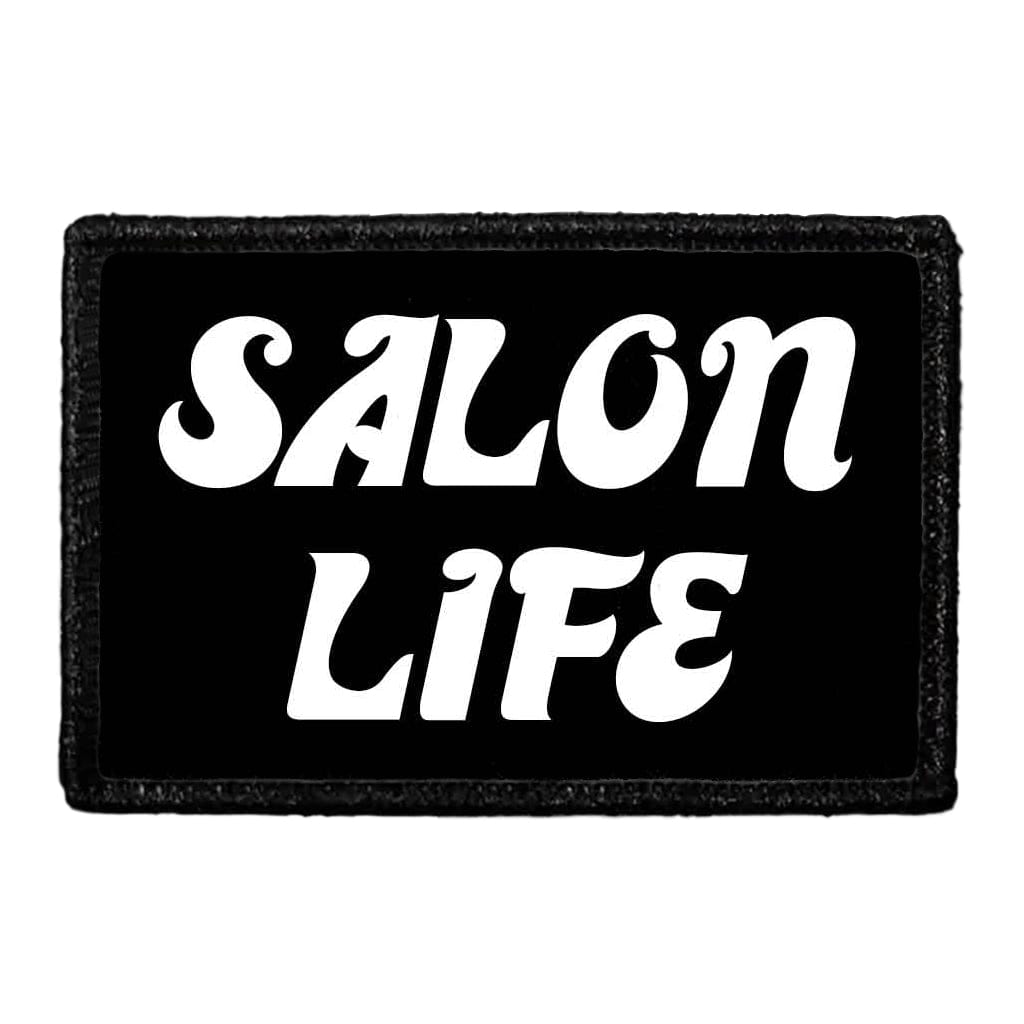 Salon Life  - Removable Patch