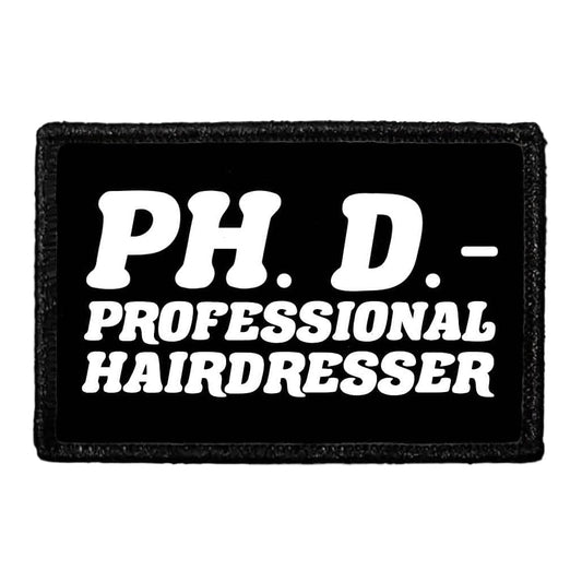 PH. D. - Professional Hairdresser - Removable Patch