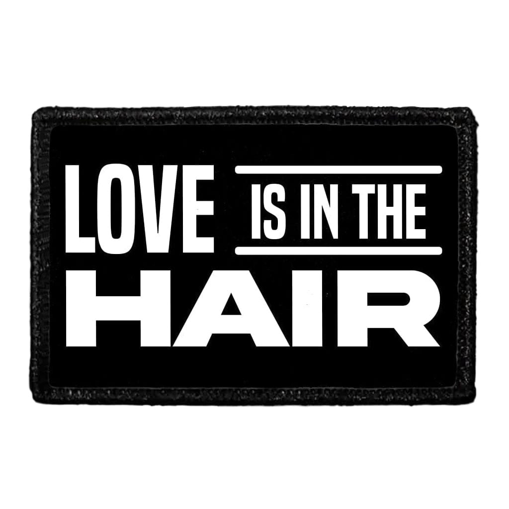 Love Is In The Hair - Removable Patch