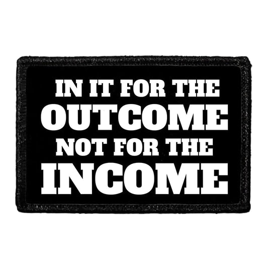 Hairstylist - In It For The Outcome Not For The Income - Removable Patch