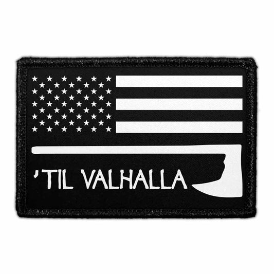 Til Valhalla - US Flag - Black And White - Removable Patch