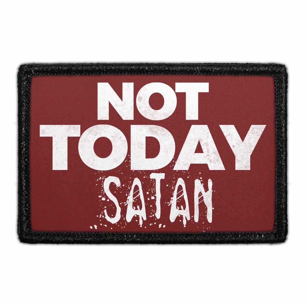 Not Today Satan - Red Background - Removable Patch