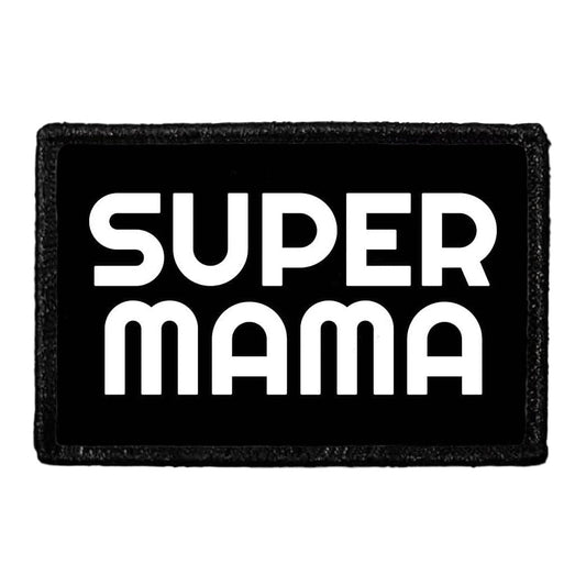 Super Mama - Removable Patch